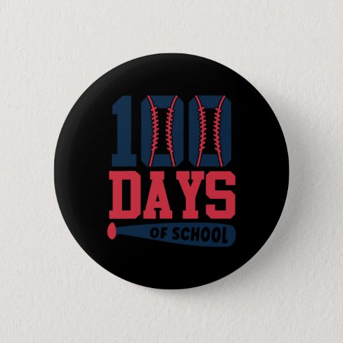 100th Day Of School Teacher Kids 100 Days Of Schoo Button