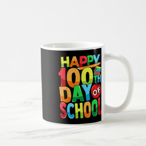 100th Day Of School Teacher Kids Child Happy 100 D Coffee Mug