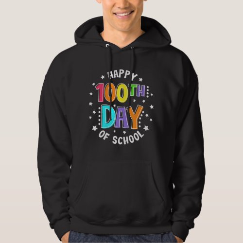 100th Day Of School Teacher Kids Child Happy 100 D Hoodie