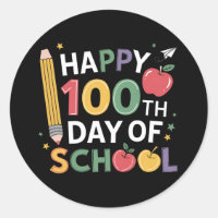 100th Day of School Teachers Happy 100 Days