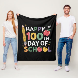 100th Day of School Teachers Happy 100 Days Fleece Blanket