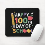 100th Day of School Teachers Happy 100 Days Mouse Pad<br><div class="desc">100th Day of School Teachers Students Happy 100 Days</div>