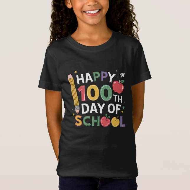 100th Day of School Teachers Happy 100 Days T-Shirt (Front)