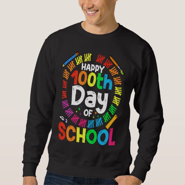 100th Day Of School Teachers Kids Child 100 Days S Sweatshirt (Front)
