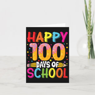100th Day Of School Teachers Kids Child Happy 100 Card