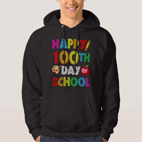 100th Day of School Teachers Kids Child Happy 100  Hoodie