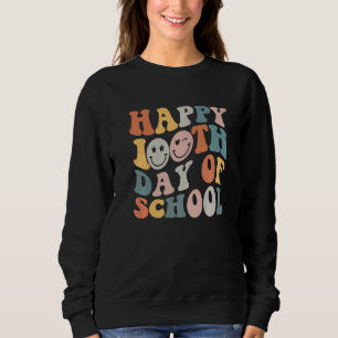 100th Day of School Teachers Kids Retro Happy 100 Sweatshirt
