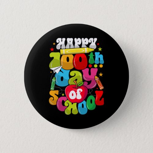 100th Day Of School Teachers Student Happy 100 Day Button