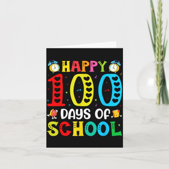 100th Day Of School Teachers Students 100 Days Of  Card (Front)