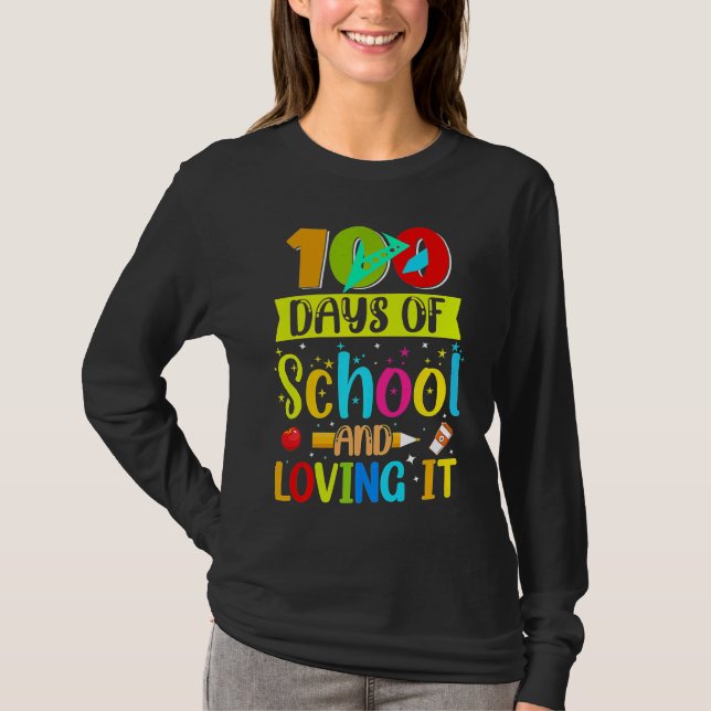 100th Day of School Teachers Students T-Shirt (Front)