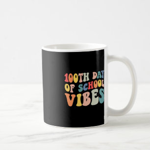 100th Day of School Vibes Retro Teacher Kids Happy Coffee Mug
