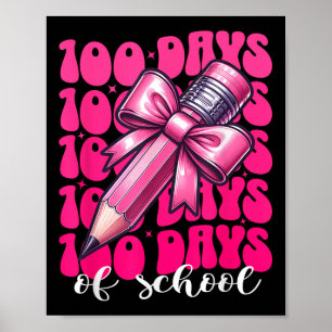 100th Days Of School Girls Coquette Bow 100 Day Of Poster