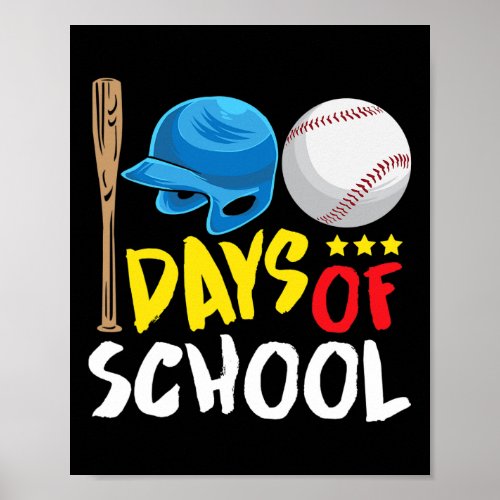 100th Days Of School T Baseball School Gift  Poster