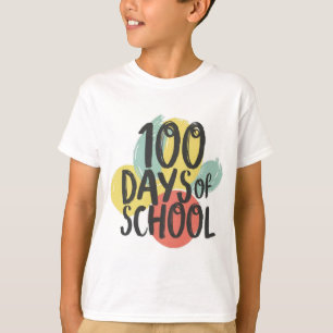 100th days of school  T-Shirt
