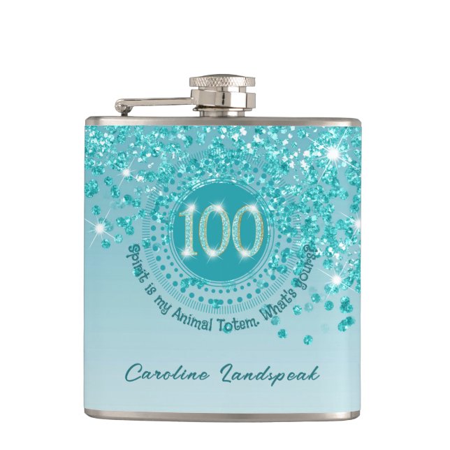 100th & Teal Blue Glitter & Drinking Quote Flask (Front)