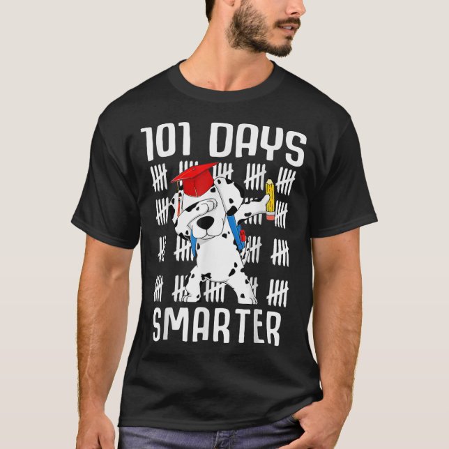 101 Days Smarter Shirt Dalmation Dog Teachers Kids (Front)