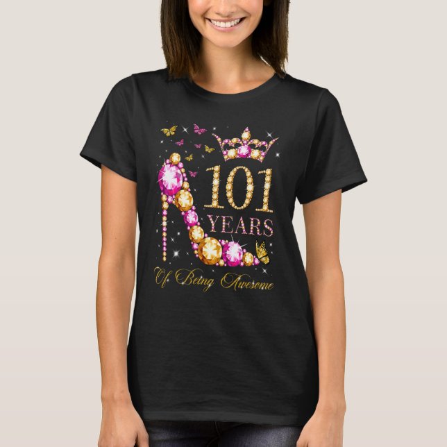 101 Years Of Being Awesome 101 Years Old 101st Bir T-Shirt (Front)