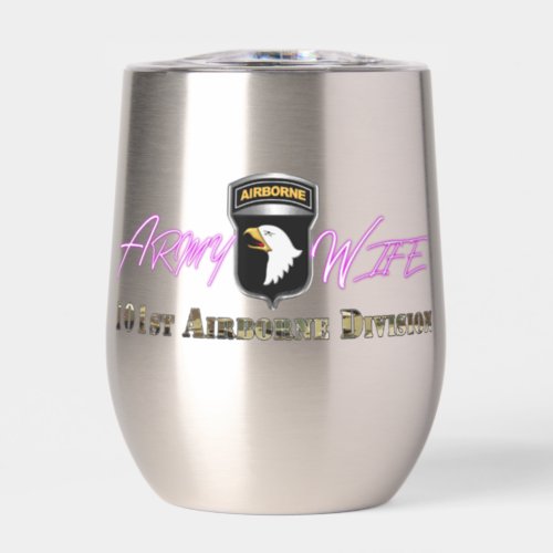 101st Airborne Division Army Wife Thermal Wine Tumbler