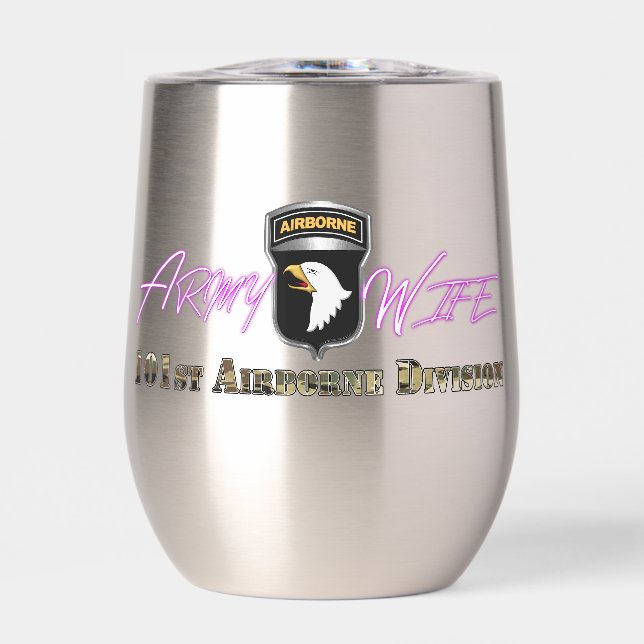 101st Airborne Division Army Wife Thermal Wine Tumbler (Front)