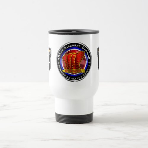 101st Airborne Division Artillery Brigade   Travel Mug