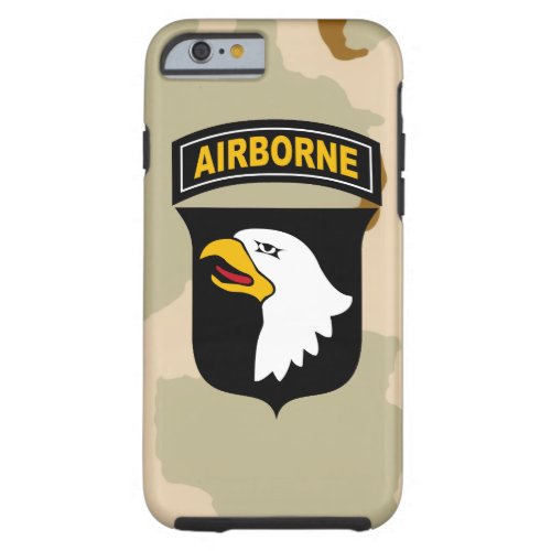 101st Airborne Division Screaming Eagles Tough iPhone 6 Case