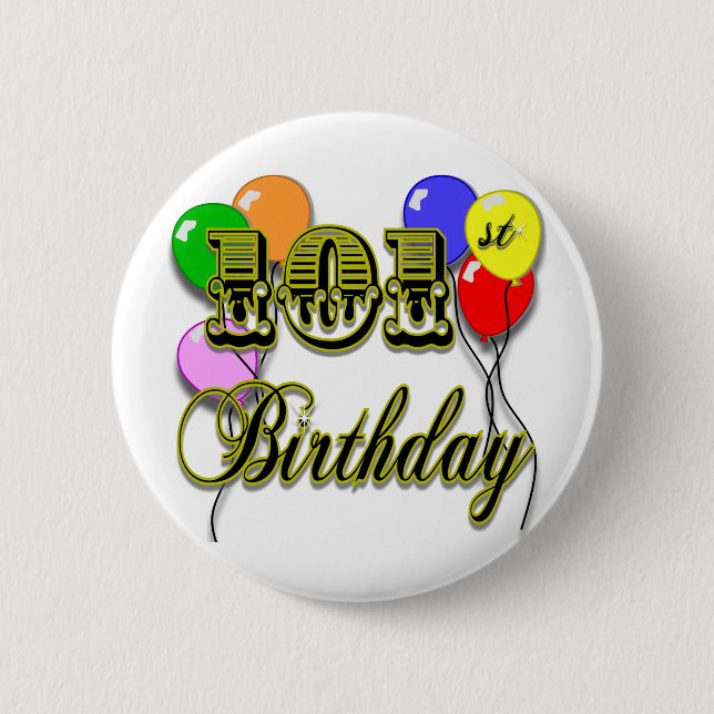 101st Birthday with Balloons Button (Front)