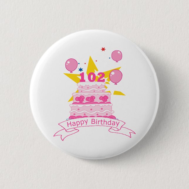 102 Year Old Birthday Cake Pinback Button (Front)