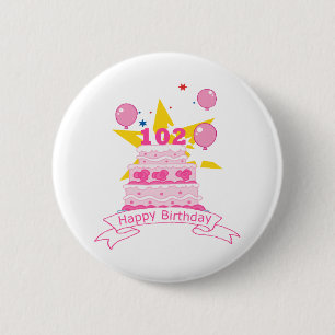 102 Year Old Birthday Cake Pinback Button
