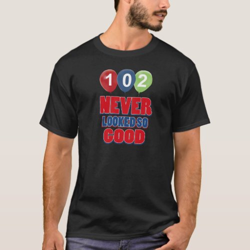 102 year old birthday designs T_Shirt