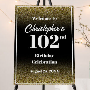 102nd Birthday Black and Gold Welcome Sign