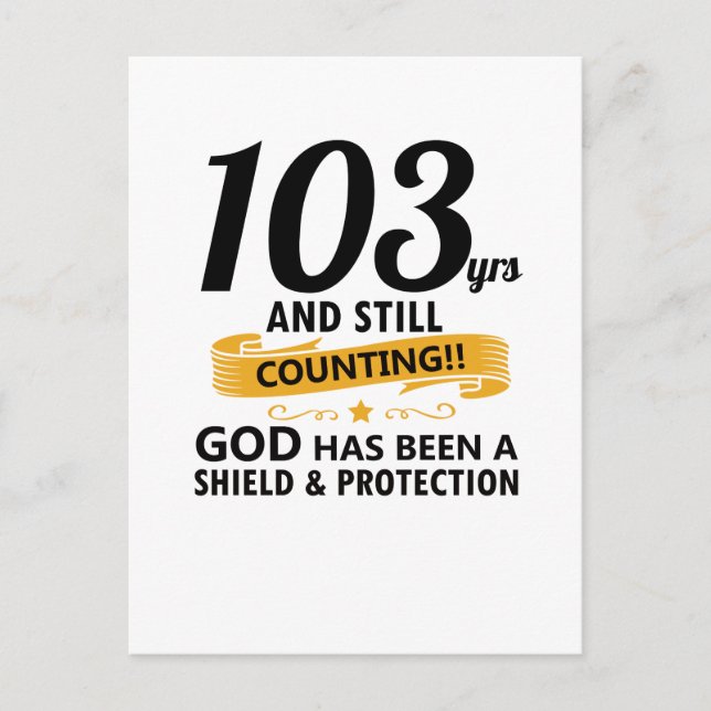 103 years and still counting birthday postcard (Front)