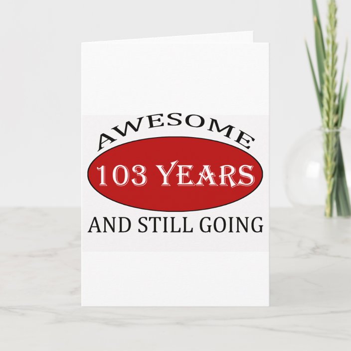 103 years old birthday designs card | Zazzle.com