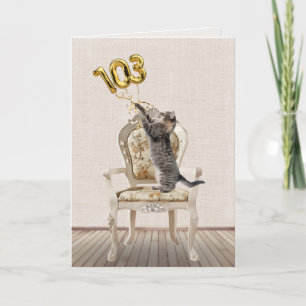 103rd Birthday Balloons and Tabby Cat Card