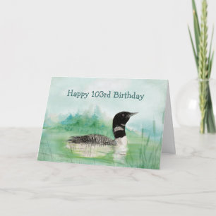 103rd Birthday Humor Watercolor Loon Bird Nature Card
