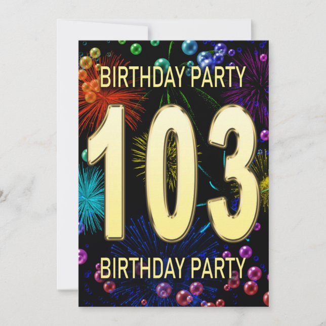 103rd Birthday Party Invitation Fireworks Bubbles (Front)