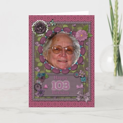 103rd birthday Photo card