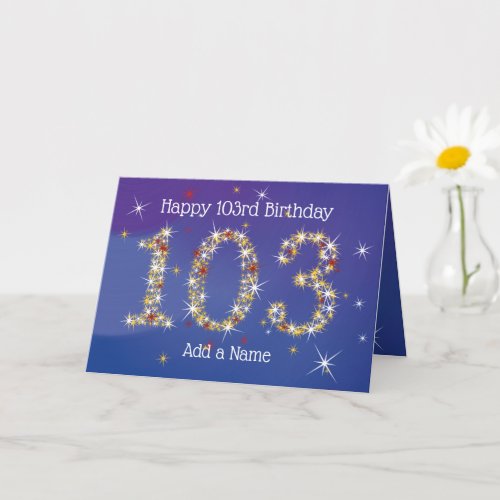 103rd Birthday _ Star Numbers _ Blue _ Age 103 Card