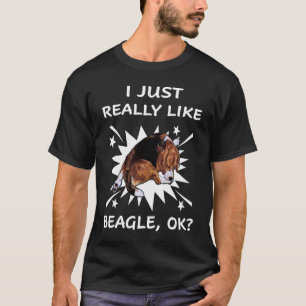 104 I Just Really Like Beagle T-Shirt