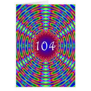 104th Birthday Abstract Trippy Swirls Cards