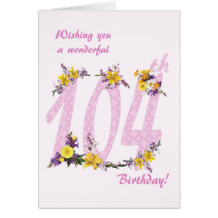 104th Birthday Flower Decorated Numbers Cards