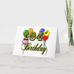 104th Birthday with Balloons Card