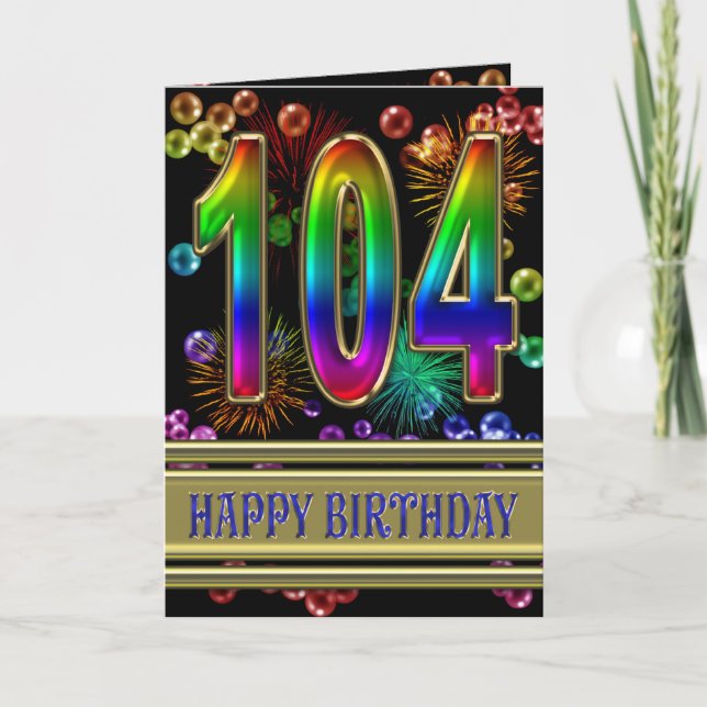 104th Birthday with rainbow bubbles and fireworks Card (Front)