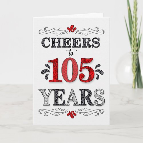 105th Birthday Cheers in Red White Black Pattern