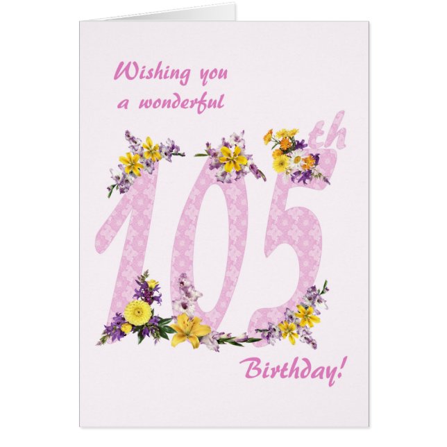 105th Birthday Flower Decorated Numbers Cards (Front)