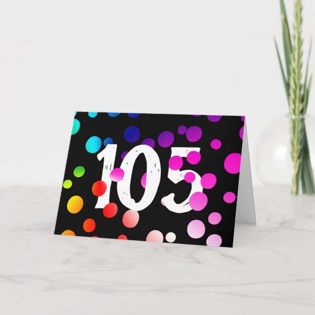 105th Birthday Rainbow Dots on Black Card (Front)
