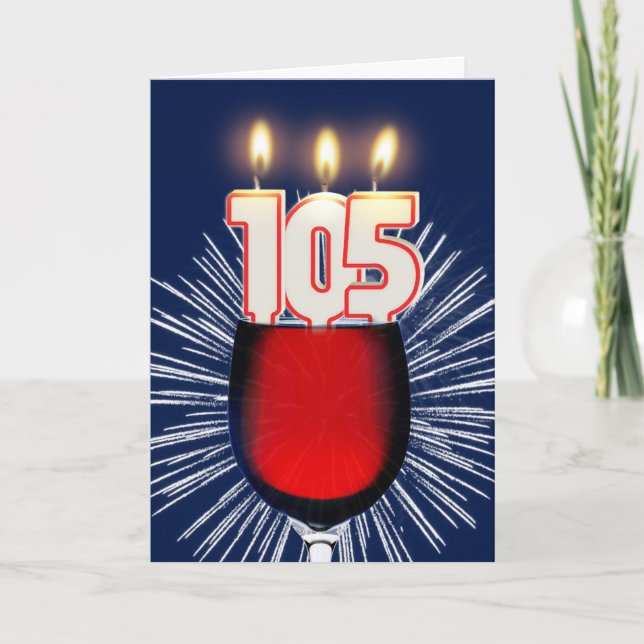 105th Birthday with wine and candles Card (Front)