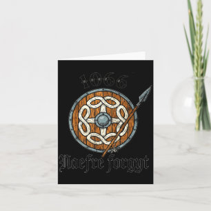 1066 Naefre Forgyt Never Forget Viking England His Card