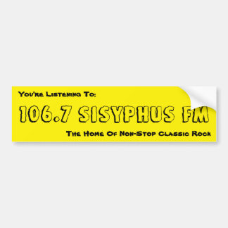 106.7 Sisyphus FM Bumper Sticker