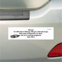 106 Miles To Chicago - Car Bumper Magnet