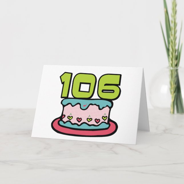 106 Year Old Birthday Cake Card (Front)